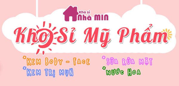 Kho sỉ mỹ phẩm nhà Min